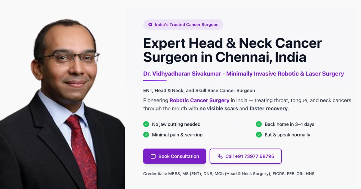 Dr. Vidhyadharan Sivakumar – Head & Neck Surgeon Chennai
