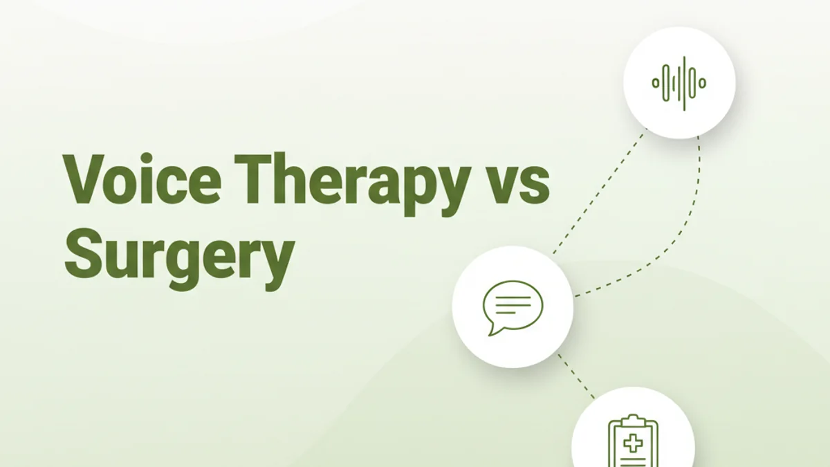 Voice Therapy vs Surgery: Chennai Expert Guide